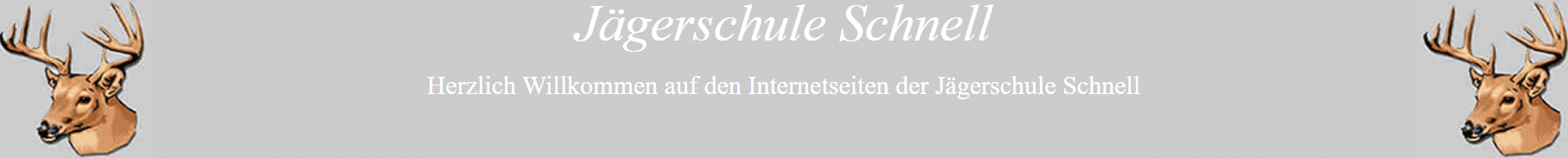 Jägerschule Schnell